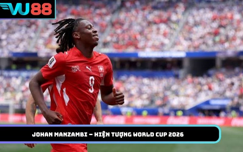 Johan Manzambi – Hiện tượng World Cup 2026