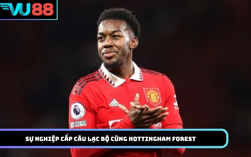 Sự nghiệp cấp câu lạc bộ cùng Nottingham Forest